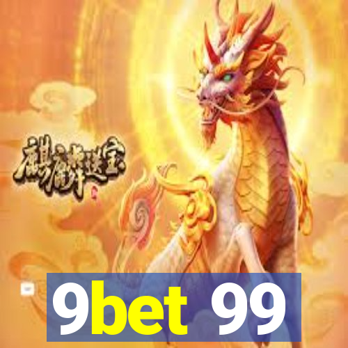 9bet 99